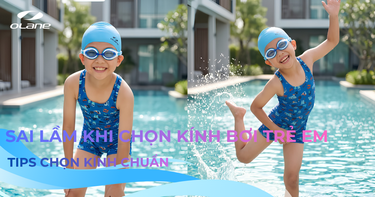 tips chọn kính bơi trẻ em chuẩn